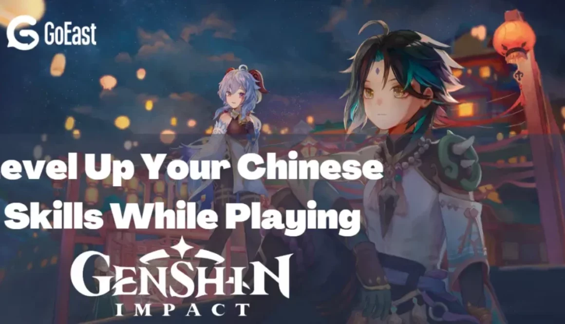 Level-Up-Your-Chinese-Skills-While-Playing-GenShin-Impact-1