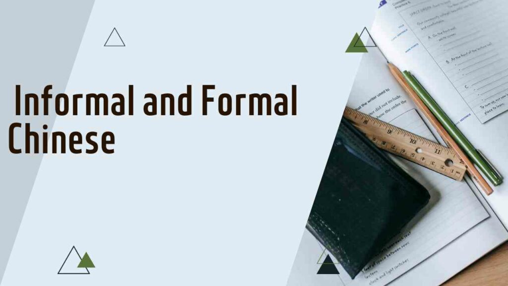 Conversational vs Formal A Deep Dive into Informal and Formal Chinese GoEast Mandarin
