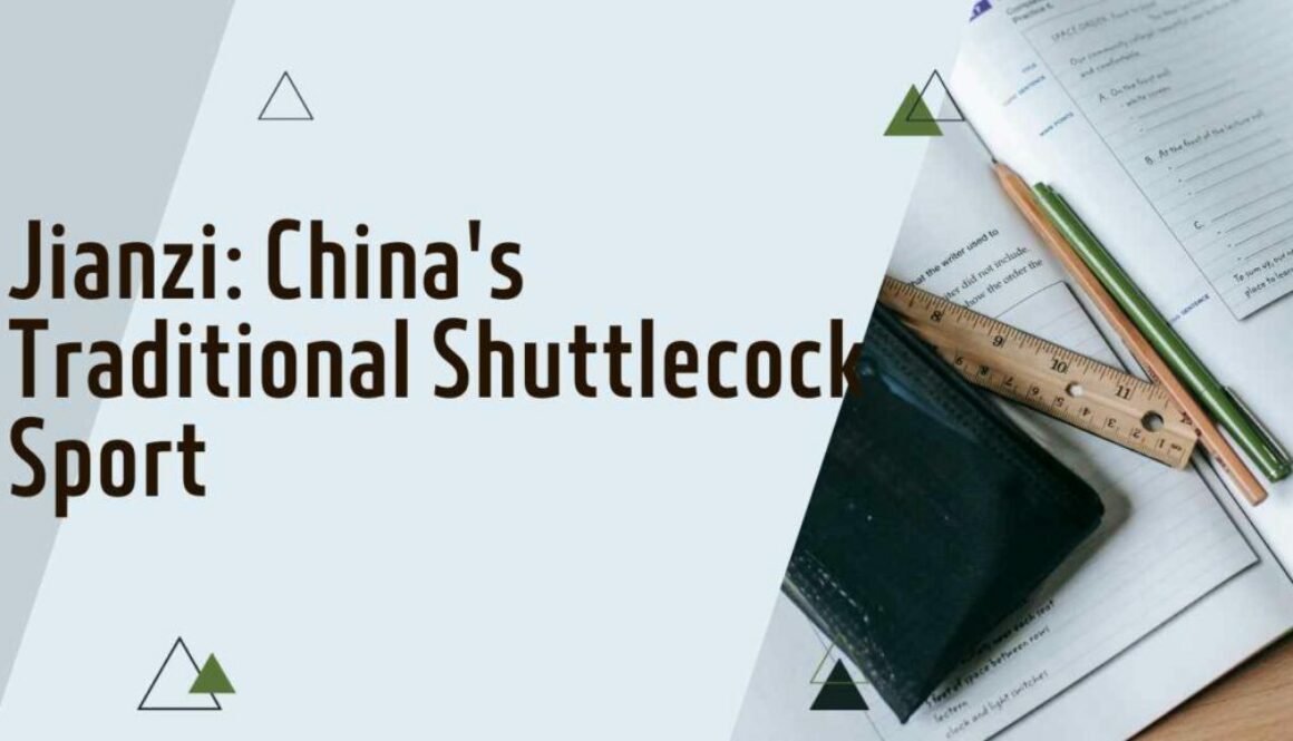 Jianzi China's Traditional Shuttlecock Sport