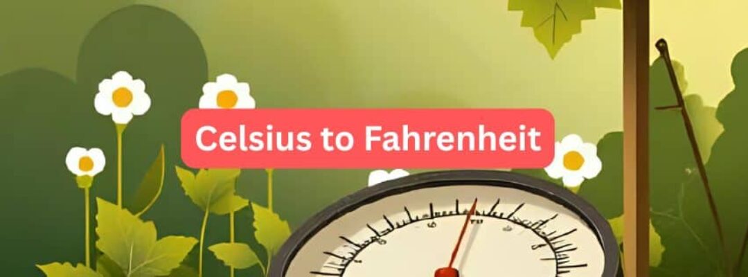 cover iamge of goeast mandarin' s post Celsius to Fahrenheit